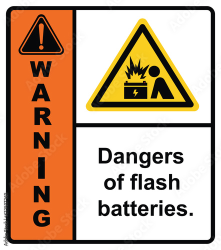 Do not approach the ARC flash battery.Warning Sign.