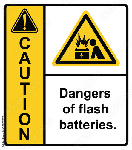 Do not approach the ARC flash battery.Caution Sign.