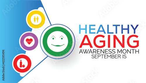 September is Healthy Aging Month, background design with health shapes and typography in the center. Medical Banner.