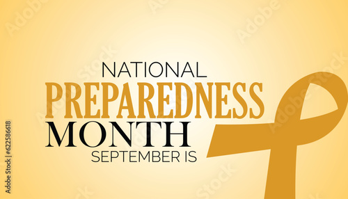 September is National preparedness month (NPM),to raise awareness about the importance of preparing for disasters and emergencies that could happen at any time. 