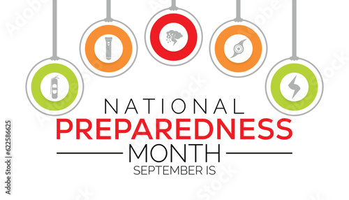 September is National preparedness month (NPM),to raise awareness about the importance of preparing for disasters and emergencies that could happen at any time. 