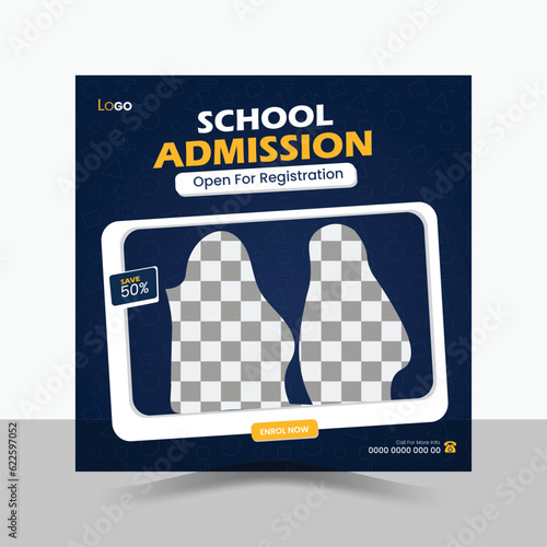 School Admission Social Media Post Design, Education Template.
