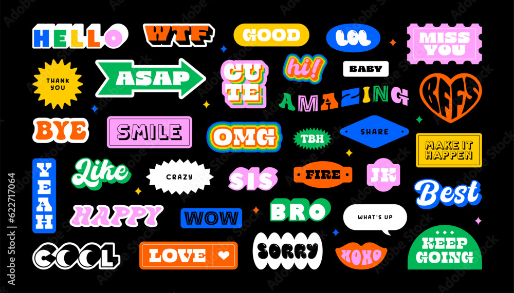 Colorful funny quote sticker set. Collection of trendy retro text ...
