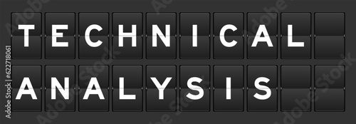 Black color analog flip board with word technical analysis on gray background