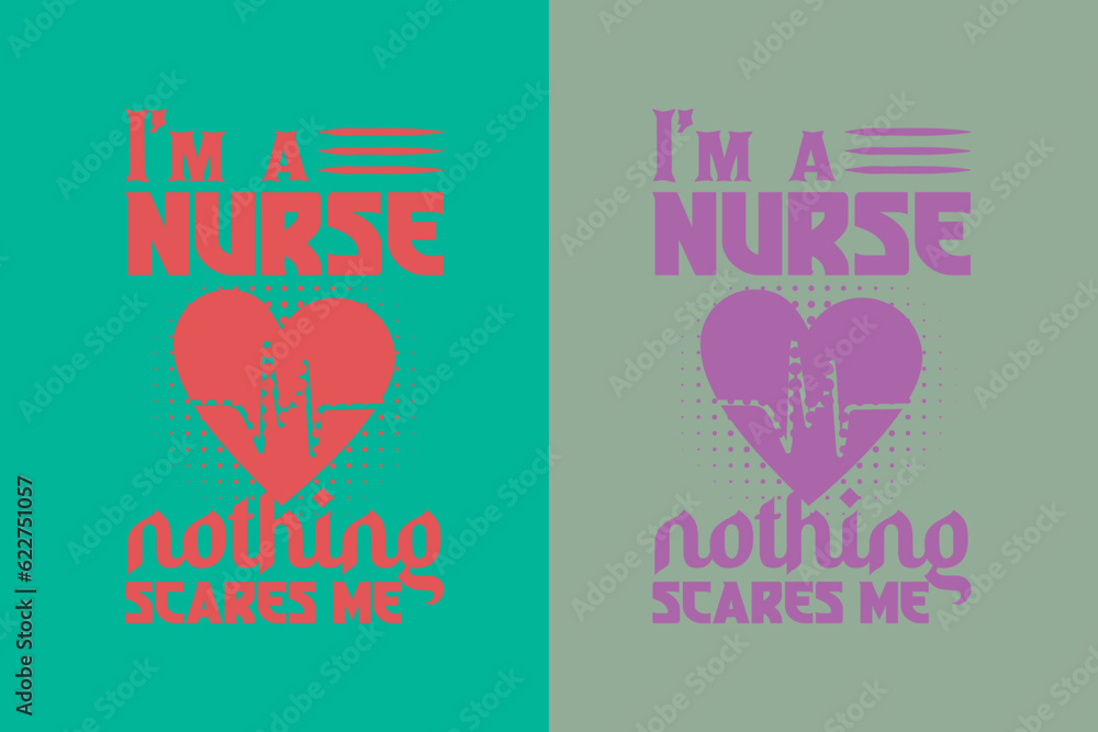 I'm A Nurse Nothing Scares Me, Nurse Heart Shirt, Half Leopard Nurse, Nurse Lover, Nurse Shirt EPS JPG PNG for Nurses, Nursing Life