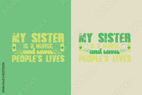 My Sister Is A Nurse And Sause People's Lives,  Nurse Heart Shirt, Half Leopard Nurse, Nurse Lover, Nurse Shirt EPS JPG PNG for Nurses, Nursing Life