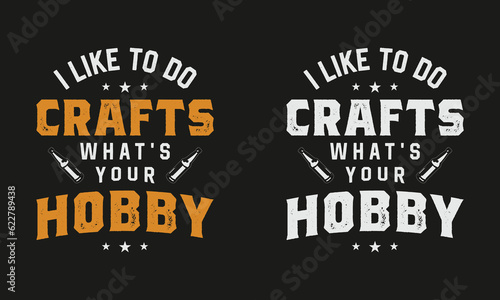 Wallpaper Mural I like to do crafts what's your hobby typography  t-shirt design.  Torontodigital.ca