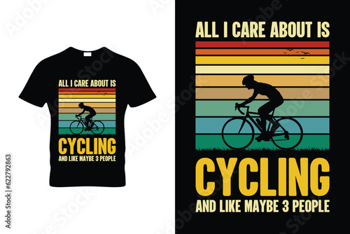  ALL I CARE ABOUT IS CYCLING AND LIKE MAYBE 3 PEOPLE