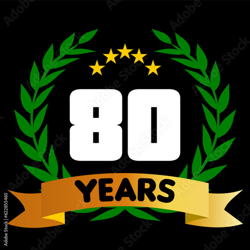 80 years anniversary, colorful with laurel wreath and ribbon