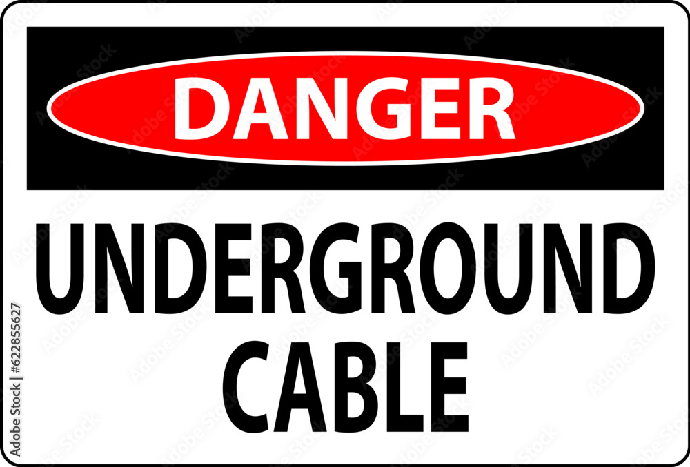 Danger Sign Underground Cable On White Bacground