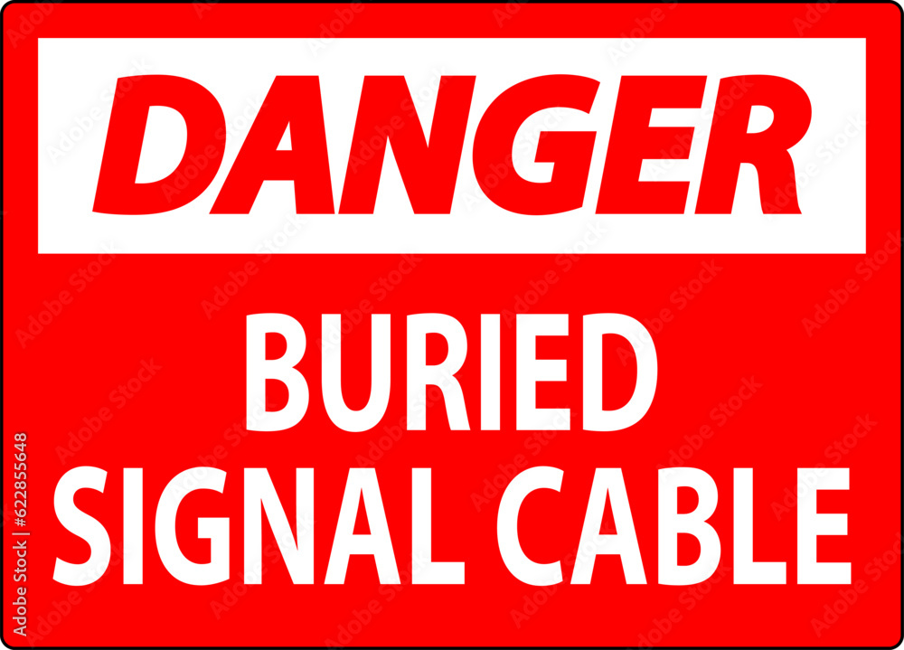 Danger Sign, Buried Signal Cable On White Bacground