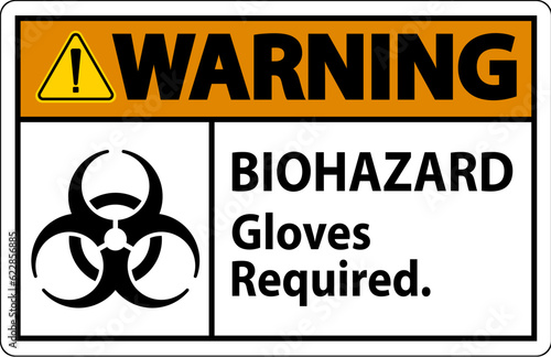 Biohazard Warning Label Biohazard Gloves Required