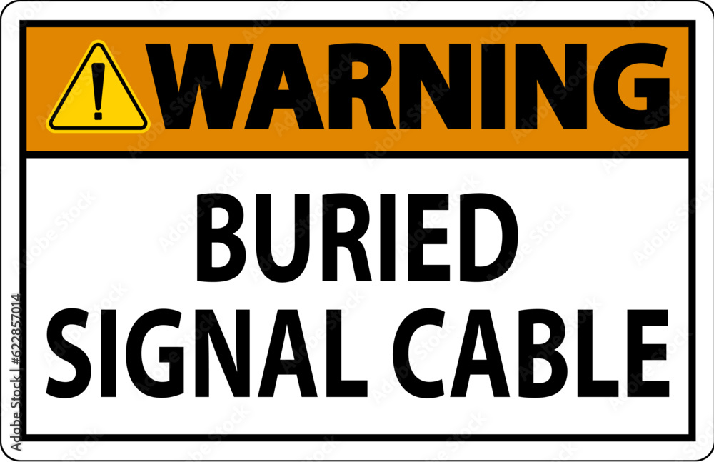 Warning Sign Buried Signal Cable On White Bacground