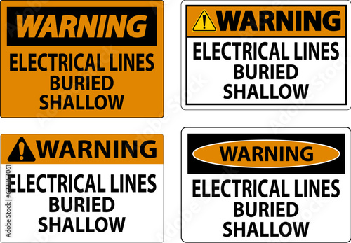 Warning Sign Electrical Lines, Buried Shallow On White Bacground