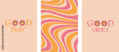 Good day. Good vibe. Collection of bright groovy posters 70s. Retro wavy backgrounds with a vintage colors. Funny flowers.