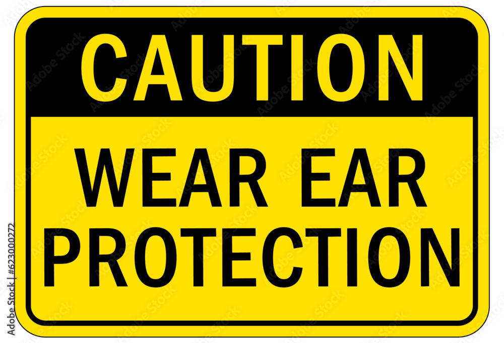 Fototapeta premium Wear ear protection sign and labels