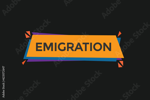 new emigration, level, sign, speech, bubble  banner,
