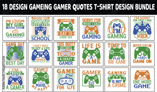Gaming & Gamer quotes t-shirt design bundle 
