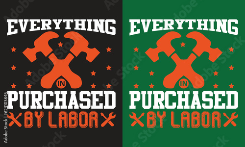 Labor Day Quotes T-shirt Design