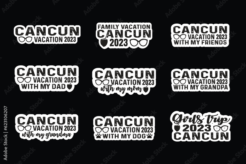Fototapeta premium set of Cancun Vacation 2023 Mexico Beach sticker, with my family,friends enjoy summer Vibes Memories Together stickers poster print item. svg sticker cut file