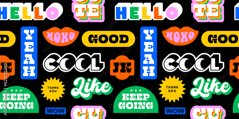 Funny retro text quote sticker seamless pattern. Colorful vintage style typography sign background. Fun repeat texture print with slang lettering, comic word icon.
