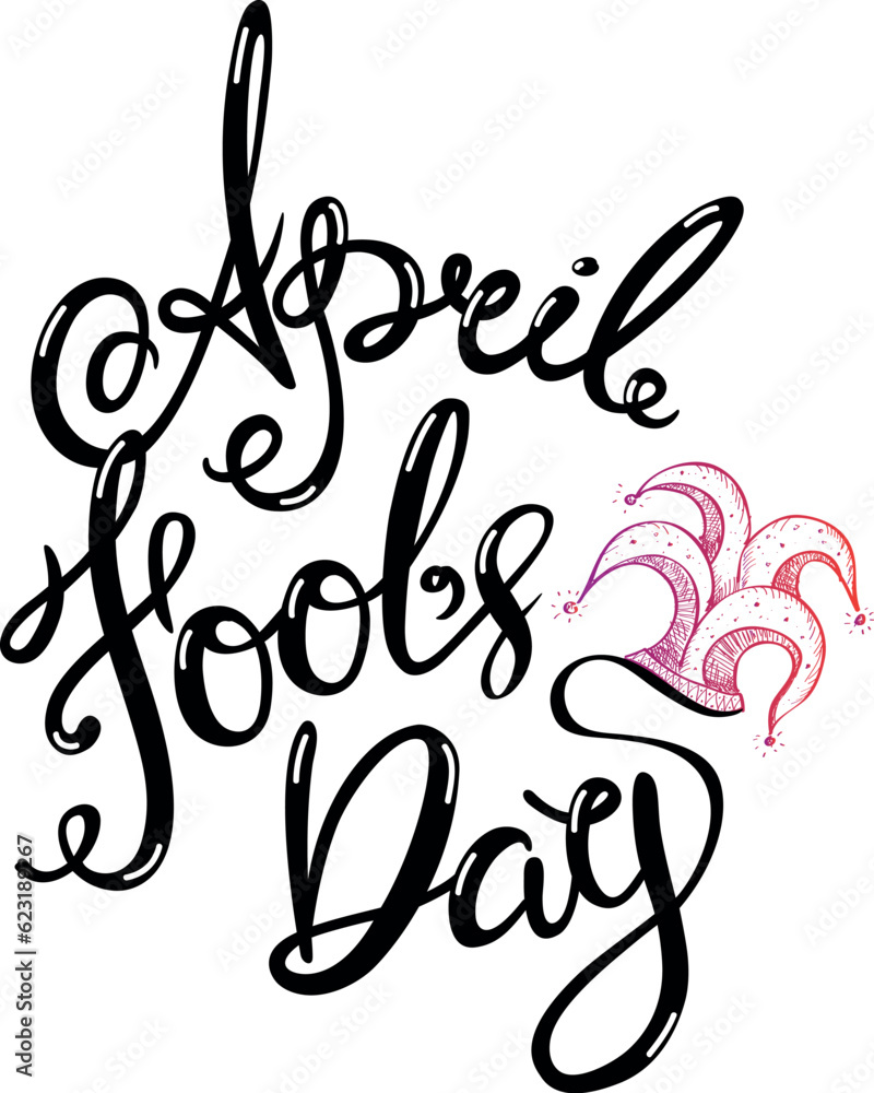 1 April Fools'day hand lettering card. Vector calligraphy text with jester hat. 1 April Fools'day hand lettering card. Vector calligraphy text with jester hat.