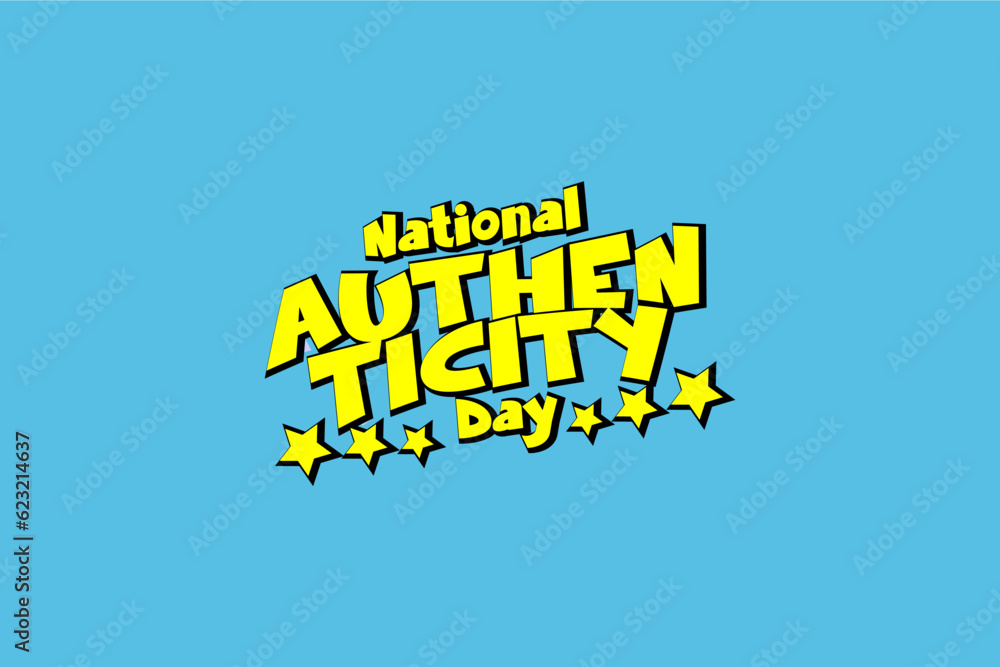 National Authenticity Day, background template Holiday concept