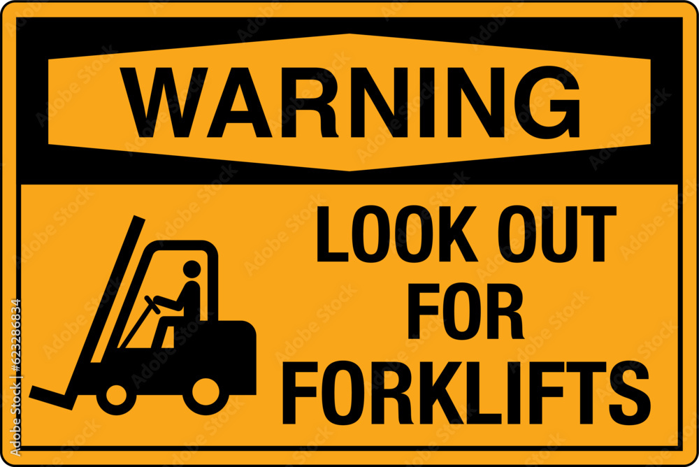 OSHA Safety Signs Marking Label Standards Warning LOOK OUT FOR