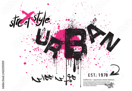 art graffiti style slogan, urban skater graffiti,T shirt graphics slogan design, Urban typography street art graffiti slogan print with spray splash effect for t shirt