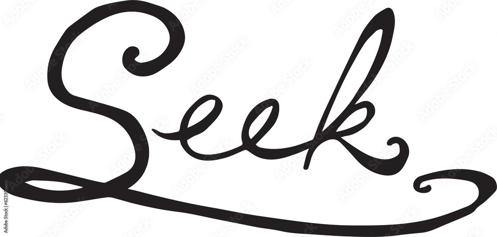 Digital png illustration of seek text on transparent background Digital png illustration of seek text on transparent background