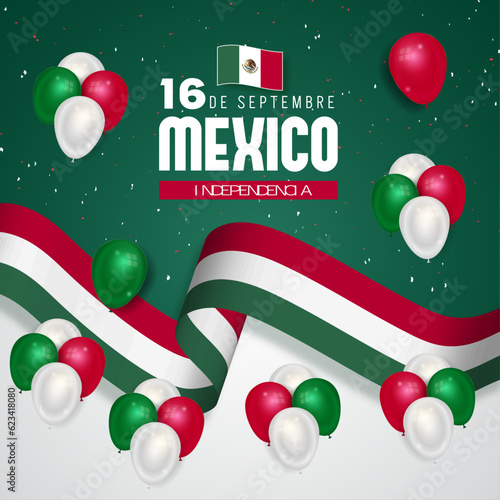 Happy Mexico Independence Day September 16th with flag balloons confetti and ribbon illustration