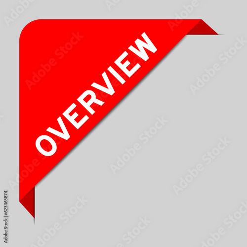 Red color of corner label banner with word overview on gray background