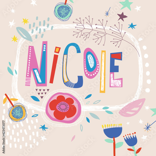Photos Bright card with beautiful name Nicole in flowers, petals and simple forms