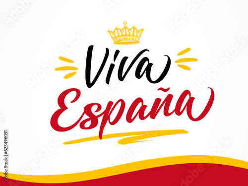 Viva Espana lettering and wavy flag. Spanish text - Long Live Spain. Greeting card for National Day or t-shirt design. Vector illustration