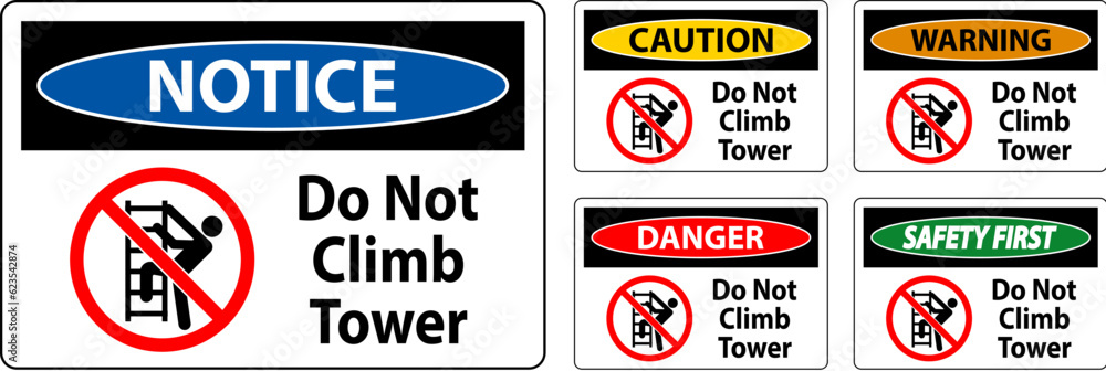 Danger Sign Do Not Climb Tower On White Background Danger Sign Do Not Climb Tower On White Background