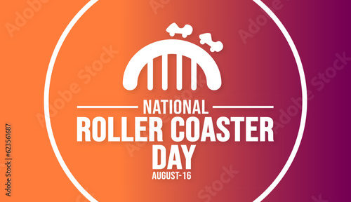 16 August National Roller Coaster Day background template. Holiday concept. background, banner, placard, card, and poster design template with text inscription and standard color. vector illustration.