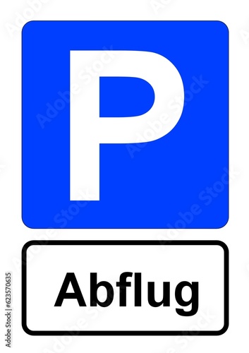 Illustration eines blauen Parkplatzschildes mit der Aufschrift "Abflug" 