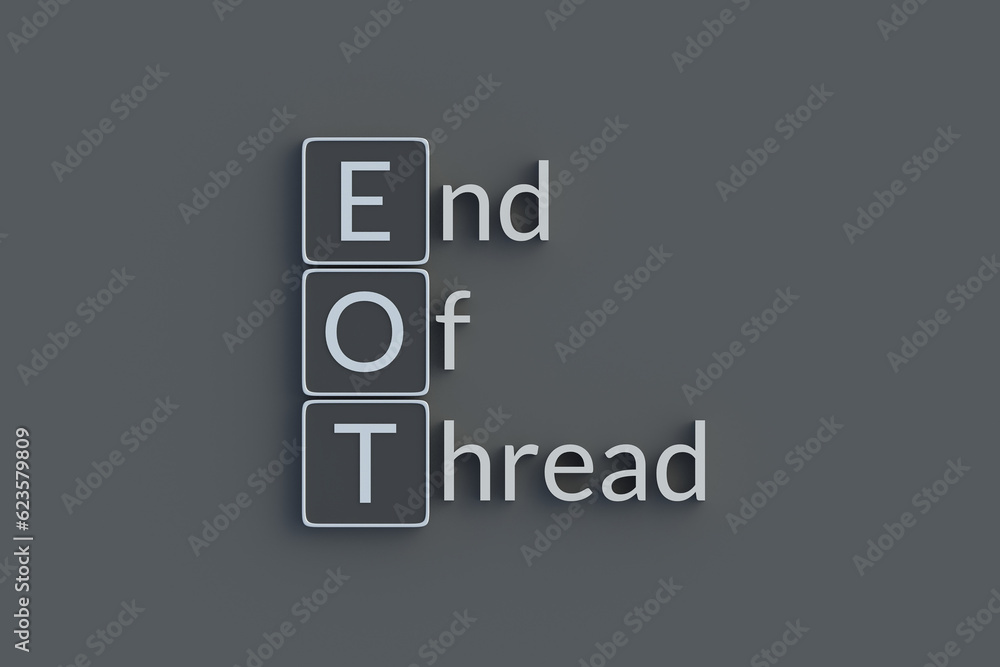 EOT End of thread metallic inscription. Acronym or abbreviation. Top view. 3d render. EOT End of thread metallic inscription. Acronym or abbreviation. Top view. 3d render.