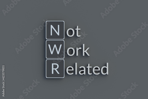 NWR Not work related metallic inscription. Acronym or abbreviation. Top view. 3d render.