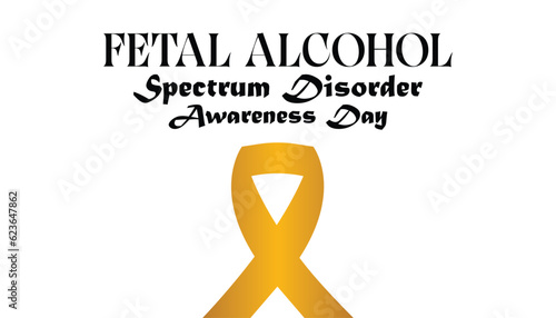 International Fetal alcohol spectrum disorder awareness month is observed every year in September For banner, poster, card and background design.