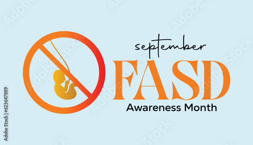 International Fetal alcohol spectrum disorder awareness month is observed every year in September For banner, poster, card and background design.