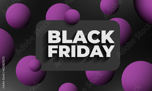 Banner for black friday with modern typography, realistic dark balls, fly and luminous, matte spheres balls in dark background. Vector illustration for sale, advertising and special discounts.