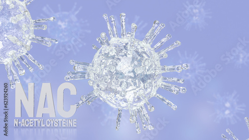 The Nac or n-acetylcysteine on virus background for sci or medicine concept 3d rendering