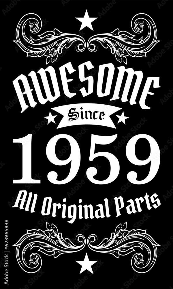 Fototapeta premium Awesome since 1959, All Original Parts vector art