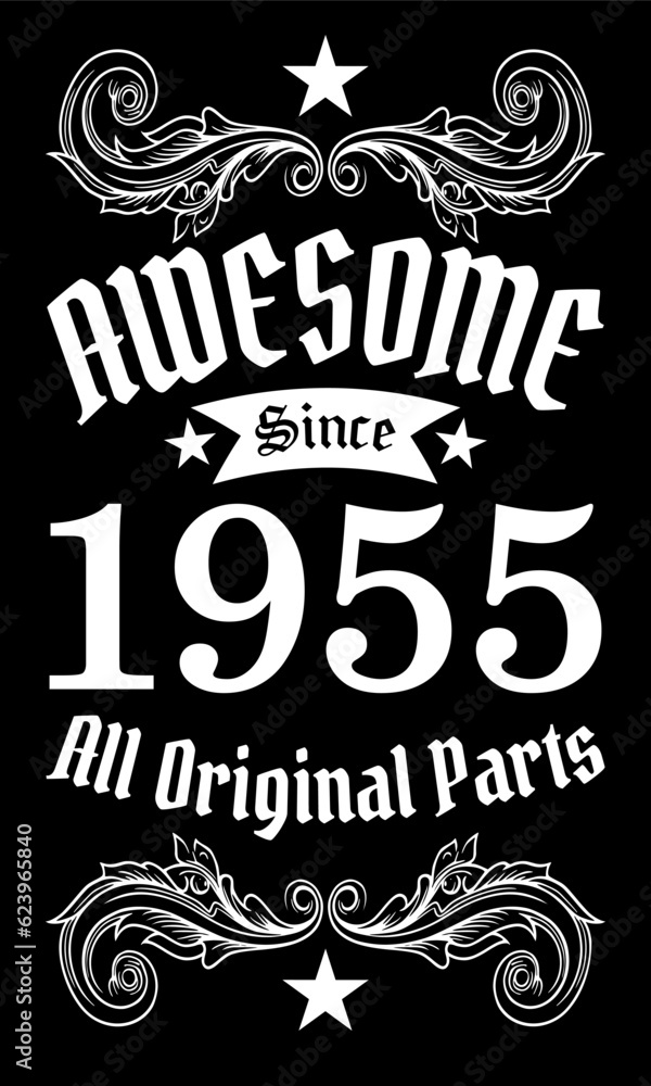 Obraz premium Awesome since 1955, All Original Parts vector art