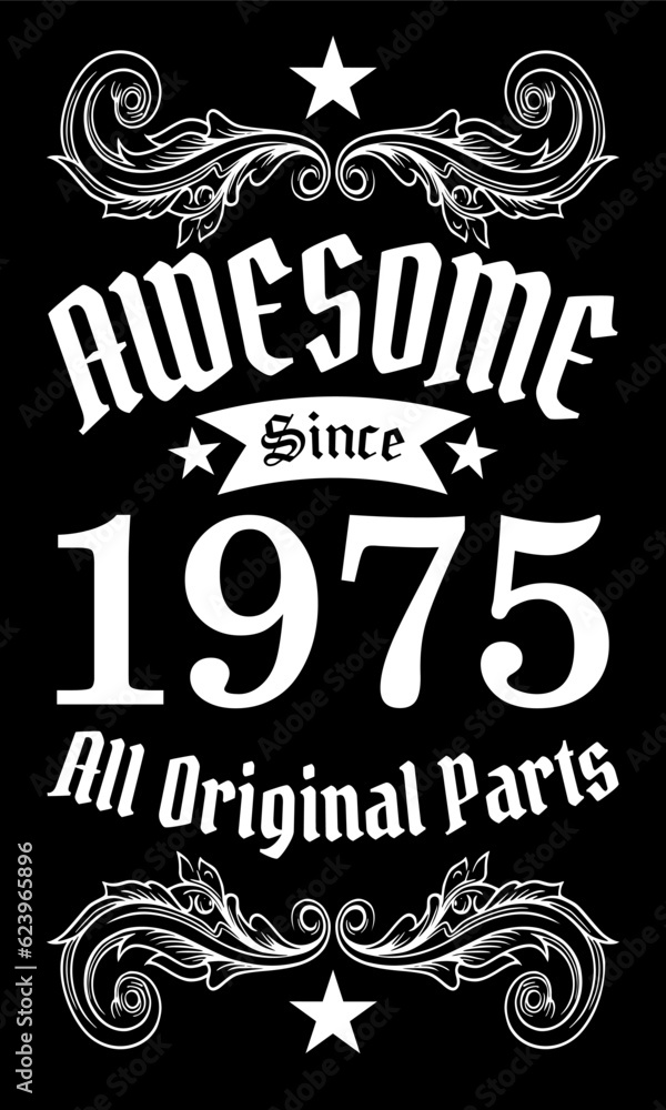 Awesome since 1975, All Original Parts vector art