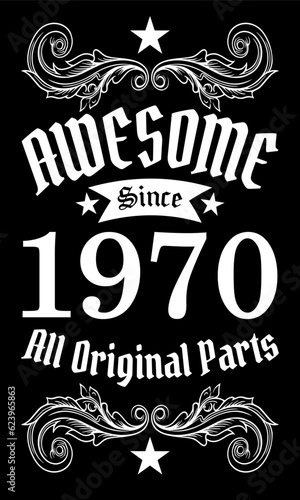 Awesome since 1970, All Original Parts vector art