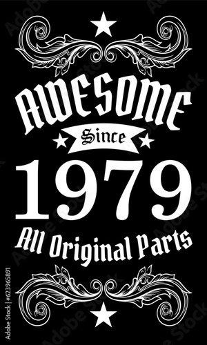 Awesome since 1979  All Original Parts vector art