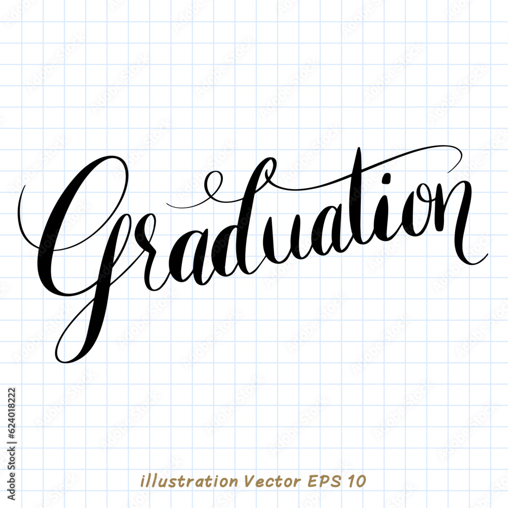 Graduation handwriting on checkered paper ,Flat Modern design ,Vector illustration EPS 10 Graduation handwriting on checkered paper ,Flat Modern design ,Vector illustration EPS 10