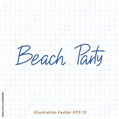 Beach Party handwriting on checkered paper Flat Modern design  Vector illustration EPS 10